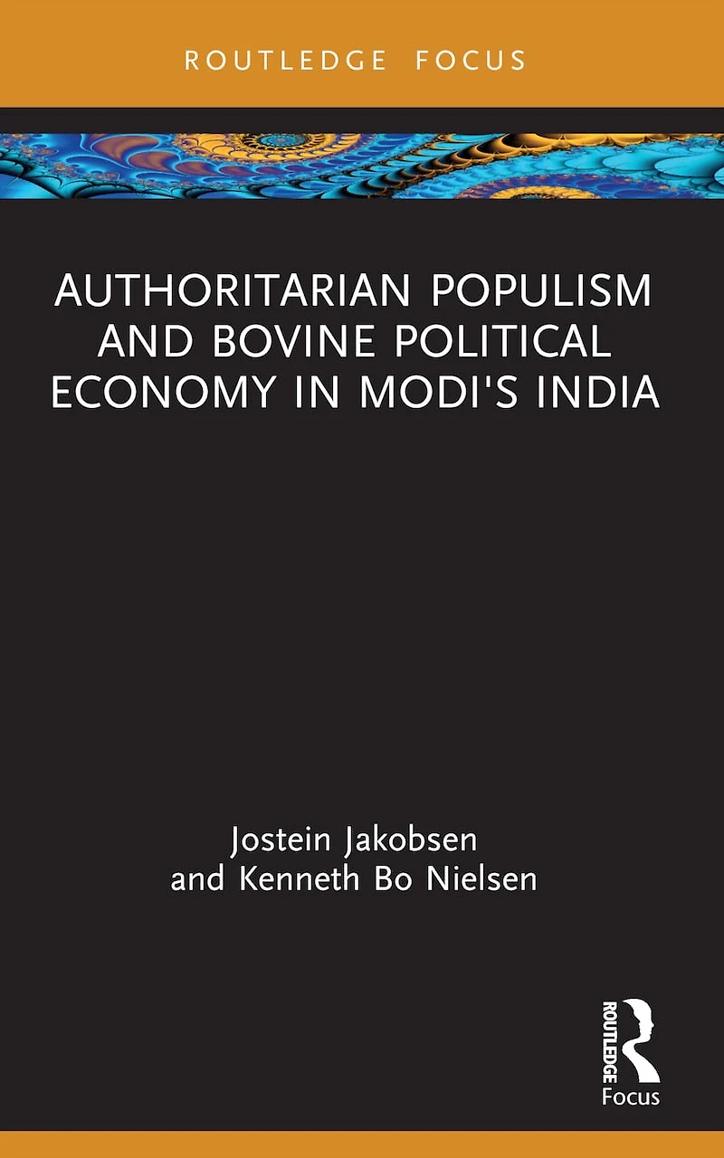 Authoritarian Populism and Bovine Political Economy Modi's India