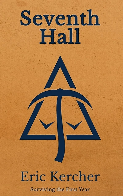 Seventh Hall: Surviving the First Year