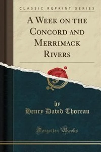 A Week on the Concord and Merrimack Rivers (Classic Reprint)