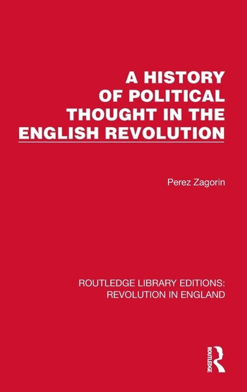 A History of Political Thought the English Revolution