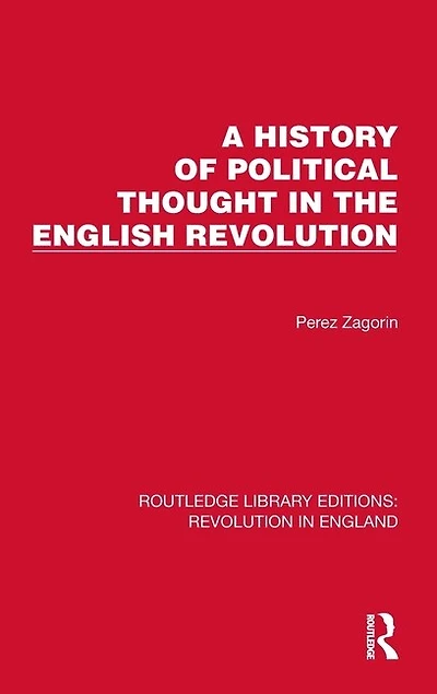 A History of Political Thought the English Revolution
