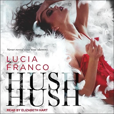 Hush, Hush Lib/E