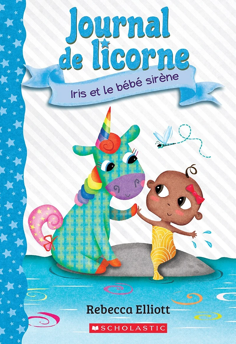 Diario de un Unicornio #5: Iris y la sirenita (Bo and the Merbaby)