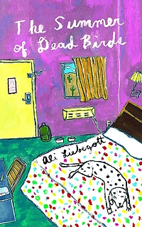 The Summer Of Dead Birds