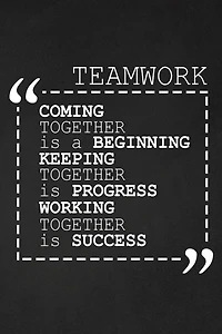 Coming Together Is A Beginning Keeping Together Is Progress Working Together Is Success: Employee Motivational Gifts