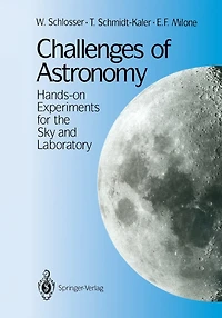 Challenges of Astronomy: Hands-on Experiments for the Sky and Laboratory