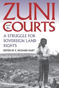 Zuni and the Courts: A Struggle for Sovereign Land Rights