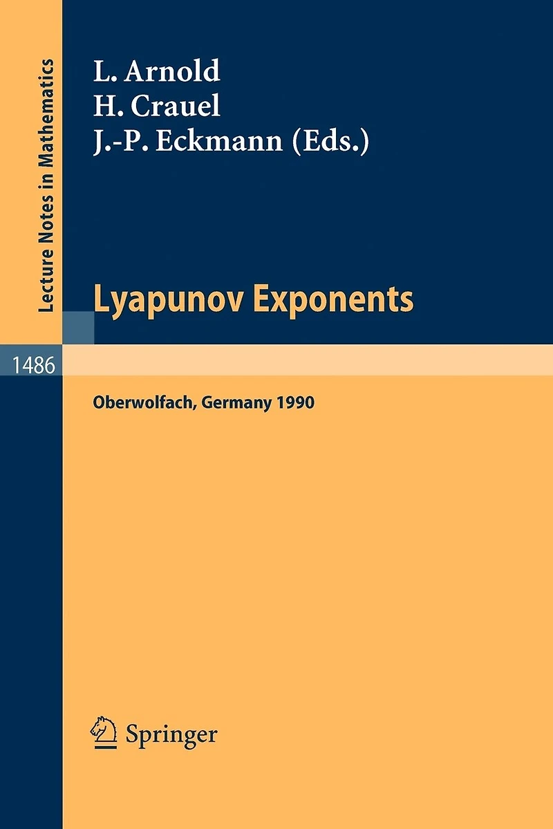 Lyapunov Exponents: proceedings Of A Conference Held In Oberwolfach, May 28 - June 2, 1990
