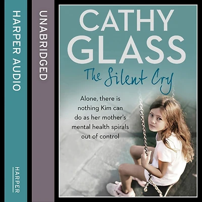 The Silent Cry: There is little Kim can do as her mother's mental health spirals out of control