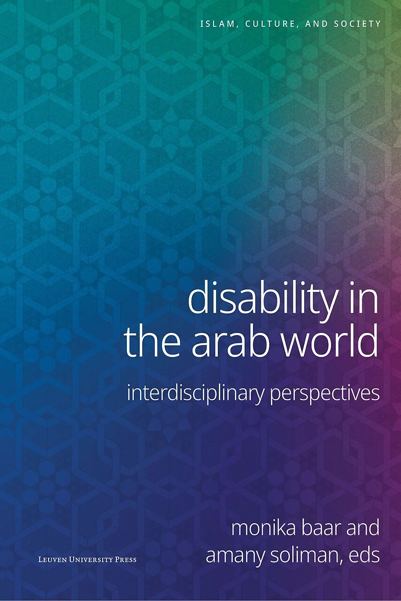Disability the Arab World: Interdisciplinary Perspectives