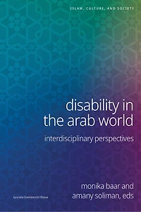 Disability the Arab World: Interdisciplinary Perspectives