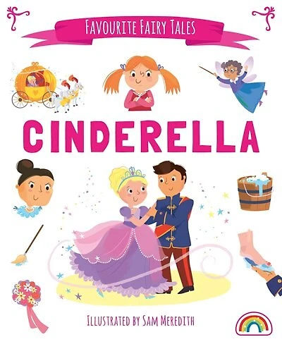 FAVOURITE FAIRY TALES  CINDERELLA