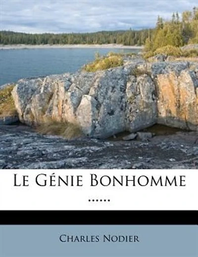 Le Génie Bonhomme ......