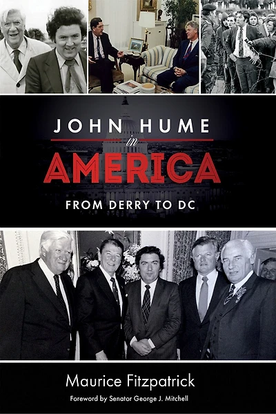John Hume America: From Derry To DC