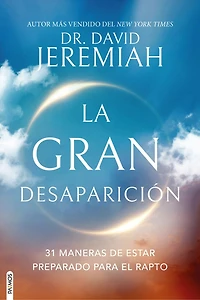 La gran desaparición: (31 maneras de estar preparado para el rapto)
