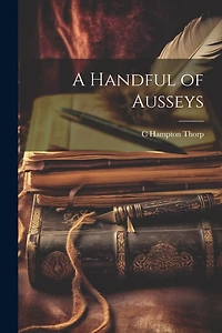 A Handful of Ausseys
