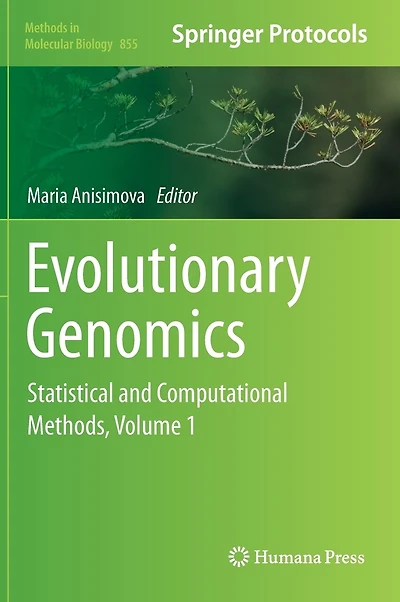 Evolutionary Genomics: Statistical And Computational Methods, Volume 1