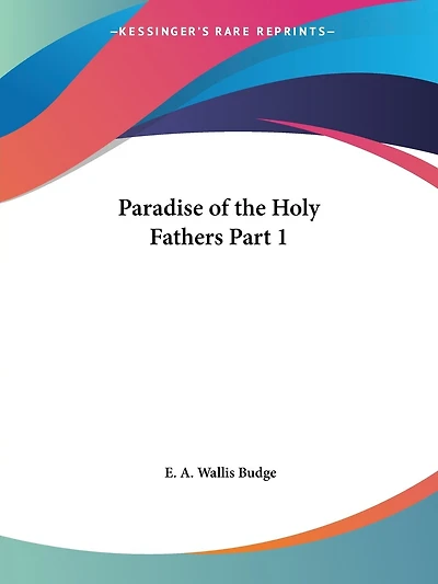 Paradise of the Holy Fathers Part 1