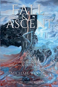 Fall and Ascent: Individuation in the Malazan Book of the Fallen