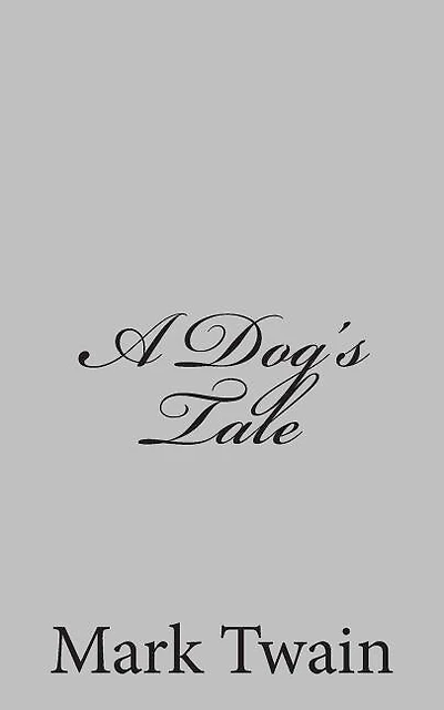 A Dog's Tale