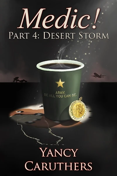 Medic!: Part 4: Desert Storm