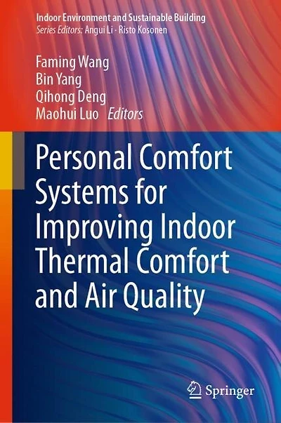 Personal Comfort Systems for Improving Indoor Thermal and Air Quality