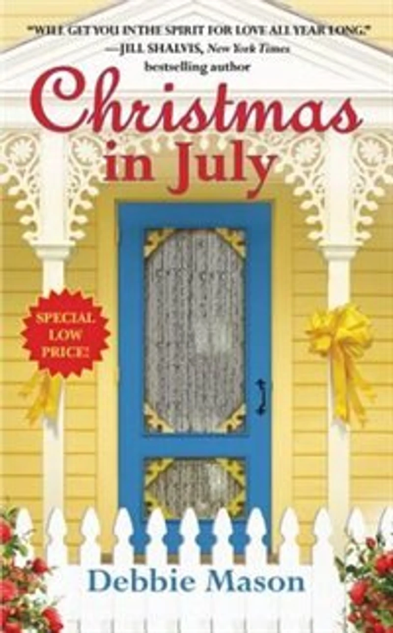 Christmas July: A Christmas, Colorado Novel: Book 2