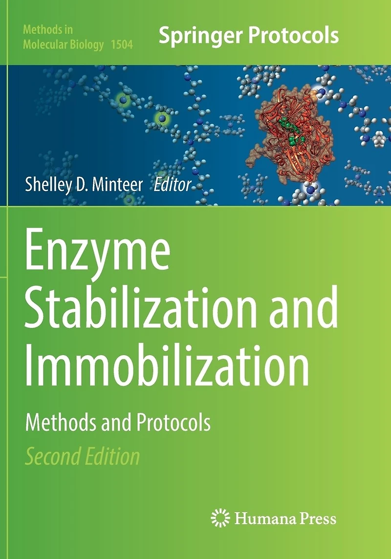 Enzyme Stabilization and Immobilization: Methods Protocols