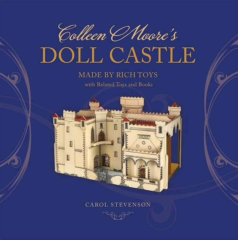Colleen Moore’s Doll Castle, Made By Rich Toys, with Related Toys and Books