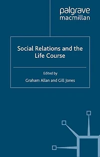 Social Relations and the Life Course: Age Generation Change