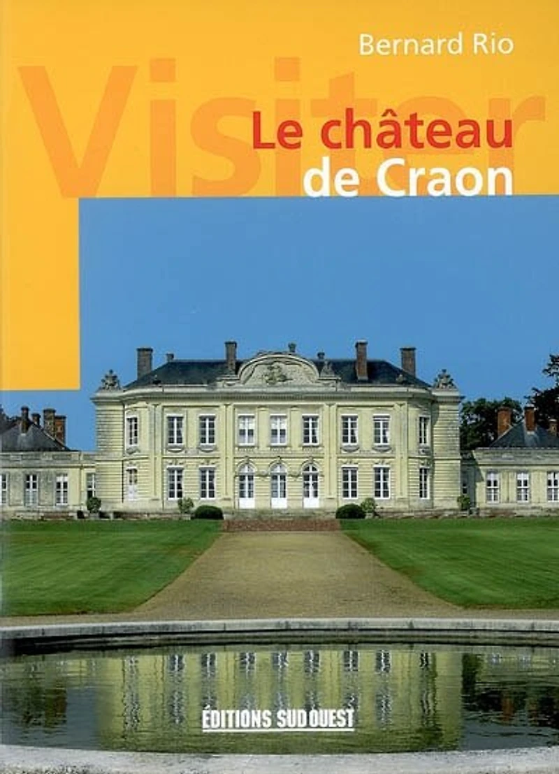 Visiter le château de Craon