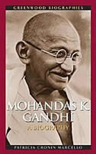 Mohandas K. Gandhi: A Biography