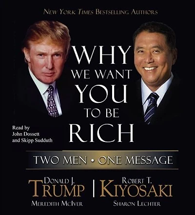 Why We Want You to Be Rich: Two Men, One Message