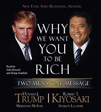 Why We Want You to Be Rich: Two Men, One Message