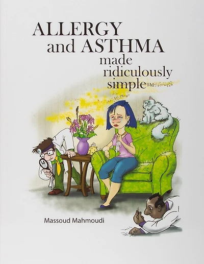 Allergy and Asthma Made Ridiculously Simple: Color Edition