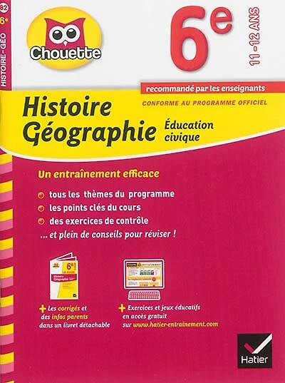 Histoire géographie, éducation civique 6e: 11-12 ans