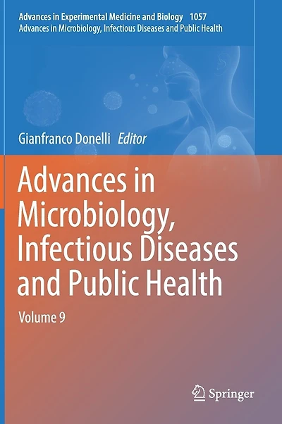 Advances Microbiology, Infectious Diseases and Public Health: Volume 9