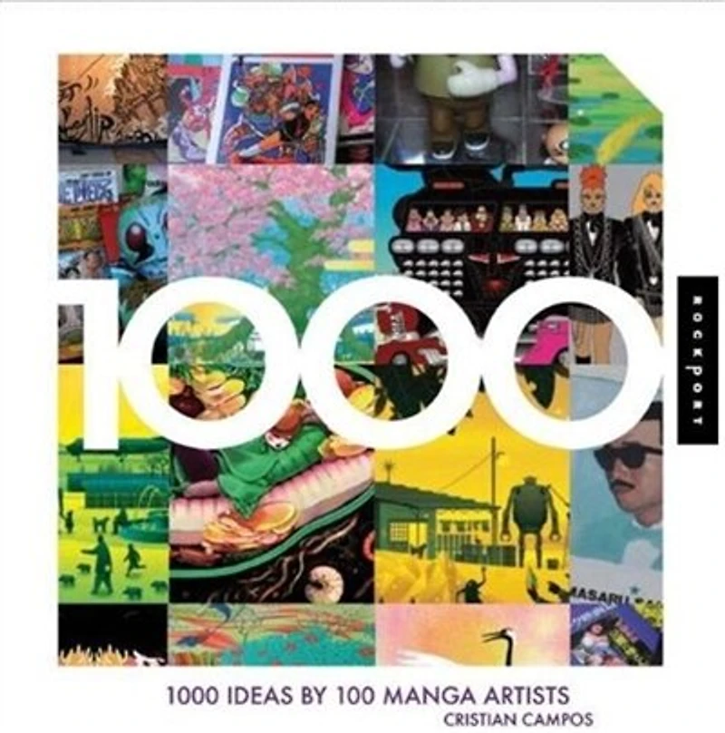 1,000 Ideas By 100 Manga Artists