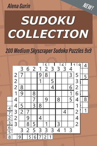 Sudoku Collection: 200 Medium Skyscraper Sudoku Puzzles 9x9