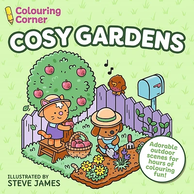 COLOURING CORNER COSY GARDENS: Adorable Outdoor Scenes for Hours of Colouring Fun
