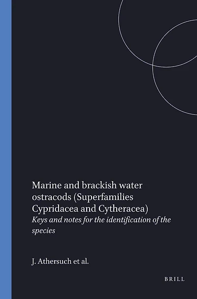 Marine and Brackish Water Ostracods: (Superfamilies Cypridacea and Cytheracea)