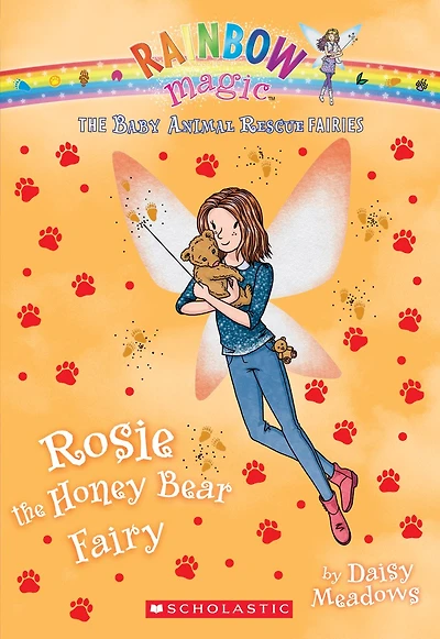 Rosie the Honey Bear Fairy (The Baby Animal Rescue Faires #6): A Rainbow Magic Book