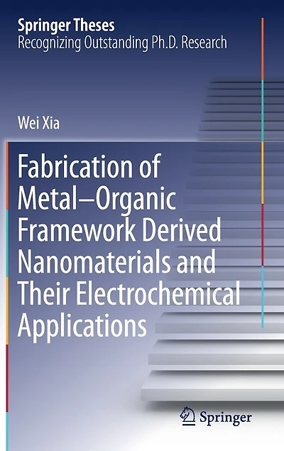 Fabrication of Metal-Organic Framework Derived Nanomaterials and Their Electrochemical Applications