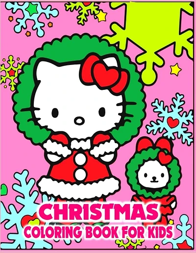 CHRISTMAS coloring book FOR KIDS: Anxiety CHRISTMAS Coloring Books For Adults And Kids Relaxation And Stress Relief
