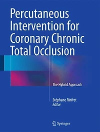 Percutaneous Coronary Intervention for Chronic Total Occlusion: The Hybrid Approach
