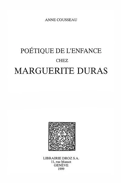 Poétique de l'enfance chez Marguerite Duras