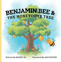 Benjamin Bee & The Honeycomb Tree