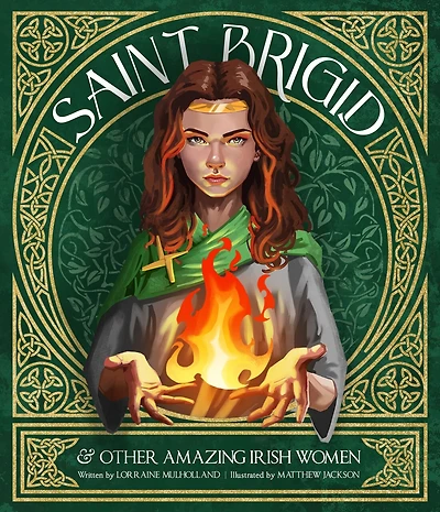 Saint Brigid and Other Amazing Irish Women