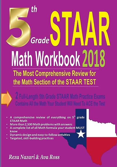 5th Grade STAAR Math Workbook 2018: The Most Comprehensive Review for the Math Section of the STAAR TEST