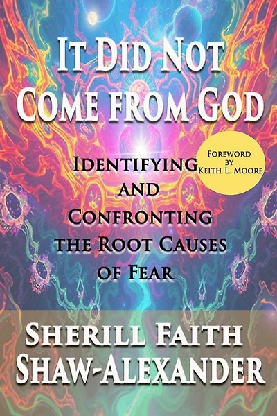 It Did Not Come from God: Identifying and Confronting the Root Causes of Fear